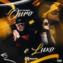 Ouro e Luxo (Explicit)