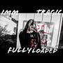 Fully Loaded EP (Explicit)