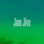 Jam Jive