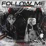 Follow me (Explicit)