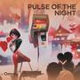 Pulse of the Night