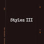 Stylez III (feat. Flippa & Jimmy Bonez) [Explicit]