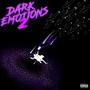 Dark Emotions 2 (Explicit)