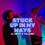 Stuck Up In My Ways (feat. KILLKIDD)