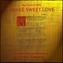 Awake Sweet Love