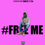 #Free Me (Explicit)