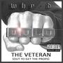 The Veteran (Out To Get The Props) [Explicit]