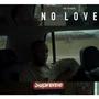 No Love (Explicit)