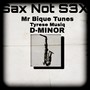 Sax Not S3X (Explicit)