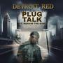 Plug Talk (feat. Rahaim The King) [Explicit]