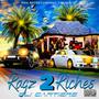 Ragz 2 Riches (Explicit)