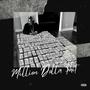 Million Dolla $hit (Explicit)