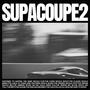 Supa Coupe II (feat. NLH Darian) [Explicit]