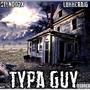 Typa Guy (Explicit)