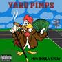 Yard Pimps (Explicit)