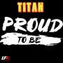 Proud To Be