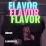 Flavor (feat. lungskull) [Explicit]