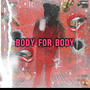 Body for body (Explicit)