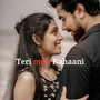 Teri Meri Kahaani