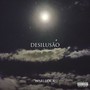 Desilusão (Explicit)