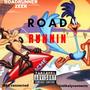 Road Runnin (Radio Edit) [Explicit]