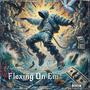 Flexing On Em (feat. Mike Milli) [Explicit]