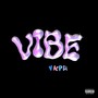 Vibe (Explicit)