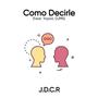 Como Decirle (feat. Yojavii & DJMS) [Explicit]