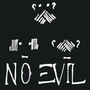 No Evil