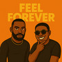 Feel Forever