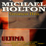 Michael Bolton Greatest Hits