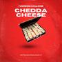 Chedda Cheese (Radio Edit)