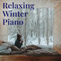 100 Relaxing Winter Piano Moods