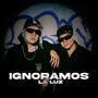 Ignoramos La Luz (feat. LeNN VMG637) [Explicit]