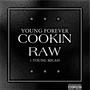 cookin raw (Explicit)