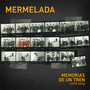 Memorias de un tren (1979-1994)