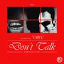 DON'T TALK