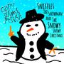 Sniffles the Snowman and the Snowy Snowy Christmas (Explicit)