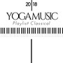 Yoga Music Playlist Classical 2018