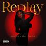 Replay (feat. Jhoy & Mais Fresh) [Explicit]