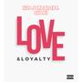 Love & Loyalty (feat. Chop) [Explicit]