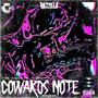 Cowards Note (Explicit)