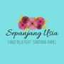 Sepanjang Usia (feat. Santiana Ramli)