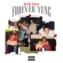 Forever Yung (Explicit)