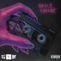 What I Want (Explicit)