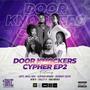 Door Knockers Cyphers EP 2 (feat. Veryl Mkali Wao, Nem R, Teddy Boombap Queen, Ulrykah Benard, Shazzy B & Kwa Mboka) [Explicit]
