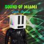 Sound of Miami