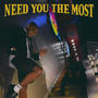 Need You The Most (feat. Hermdavo) [Explicit]