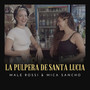 La Pulpera de Santa Lucia