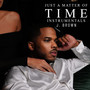 Just a Matter of Time (Instrumentals)